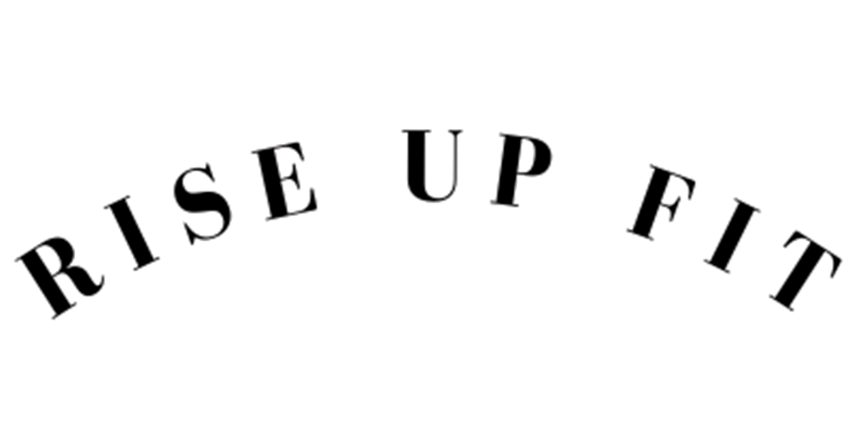 RIse Up FIt – Rise Up Fit
